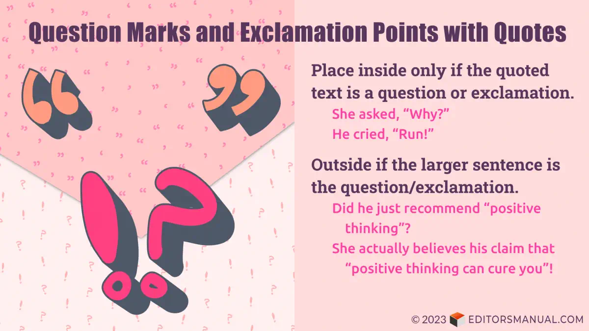 Do Question Marks and Exclamation Points Go Inside Quotes? The Editor
